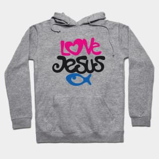 Love Jesus Hoodie